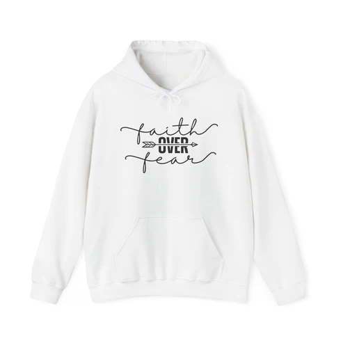 Faith over Fear Hooded Sweatshirt